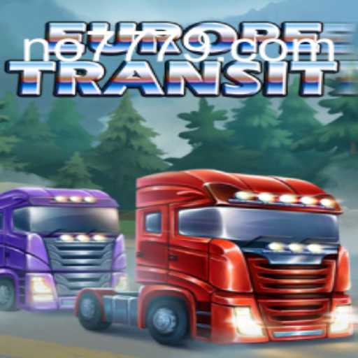 EuropeTransit: Descubra o Novo Jogo Estratégico com a Palavra-Chave no777