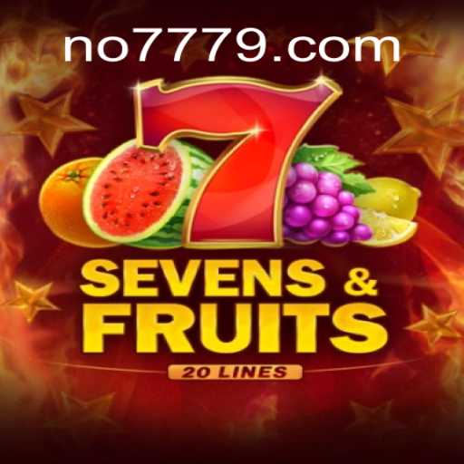 Descubra o Fabuloso Mundo de SevensFruits20: Regras, Estratégias e Mais